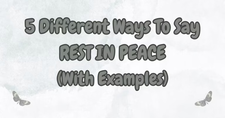Different Ways To Say Rest In Peace
