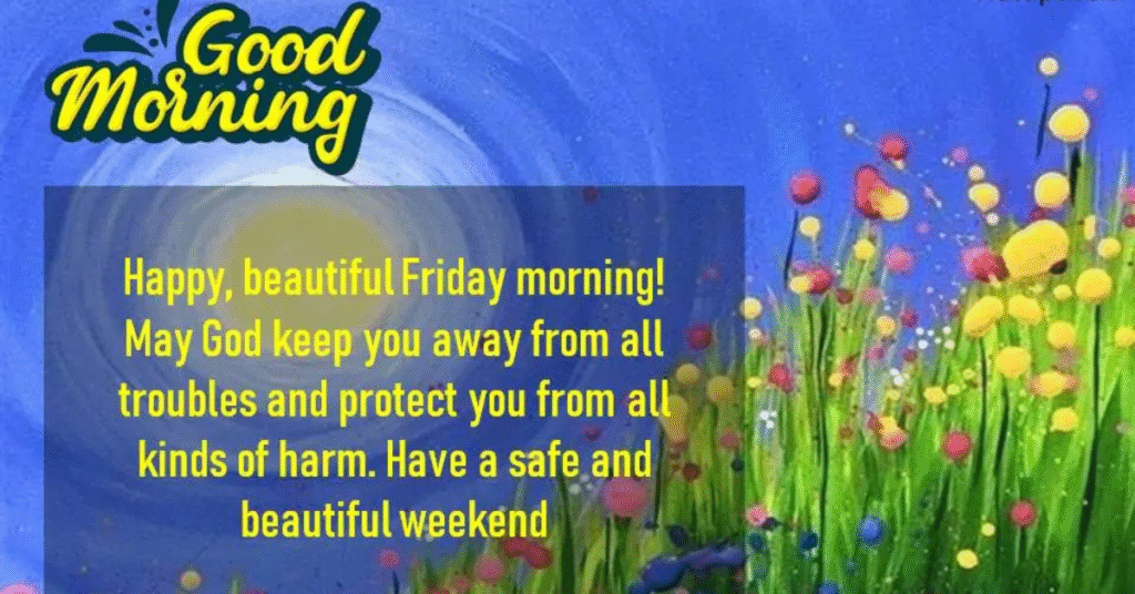 friday Blessings